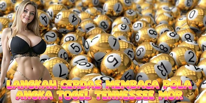 Membaca Pola Angka Togel Tennessee Mor